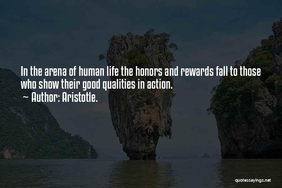 Having Good Qualities Quotes By Aristotle.