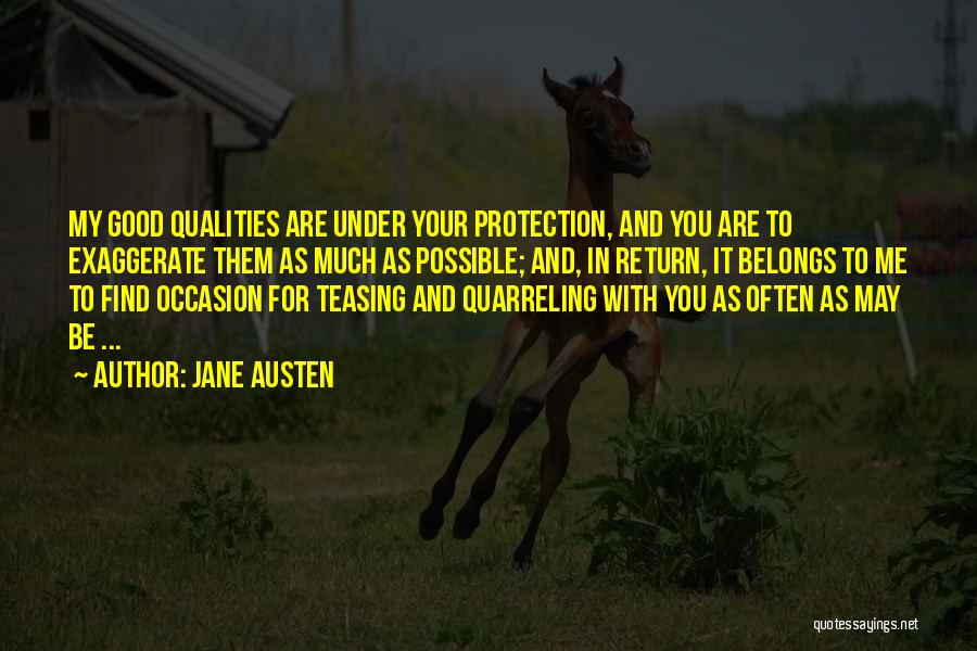 Having Good Qualities Quotes By Jane Austen