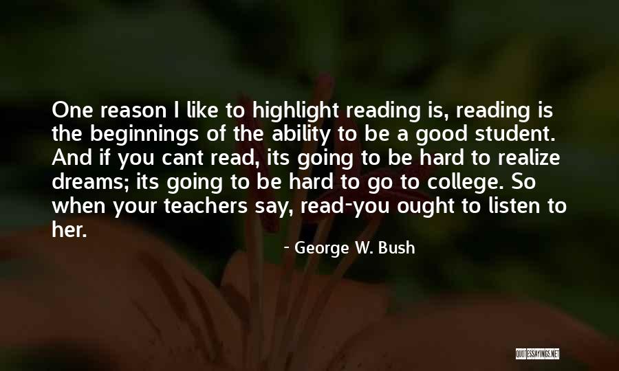 Having Good Teachers Quotes By George W. Bush