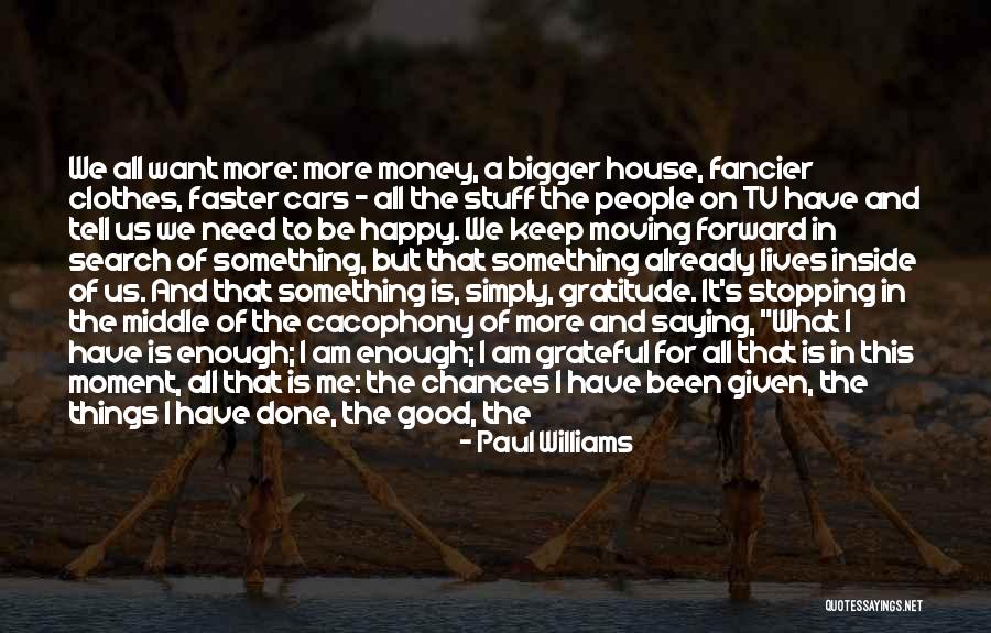 Having Good Teachers Quotes By Paul Williams Having Good Teachers Quotes By Paul Williams