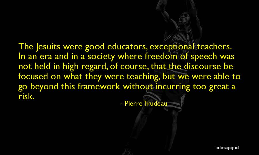 Having Good Teachers Quotes By Pierre Trudeau Having Good Teachers Quotes By Pierre Trudeau