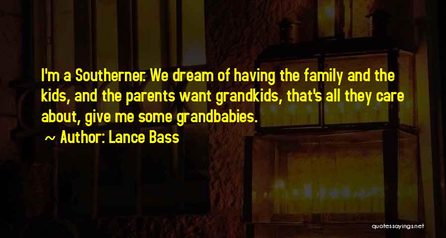 Having Grandkids Quotes By Lance Bass
