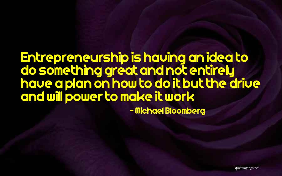 Having Great Ideas Quotes By Michael Bloomberg Having Great Ideas Quotes By Michael Bloomberg