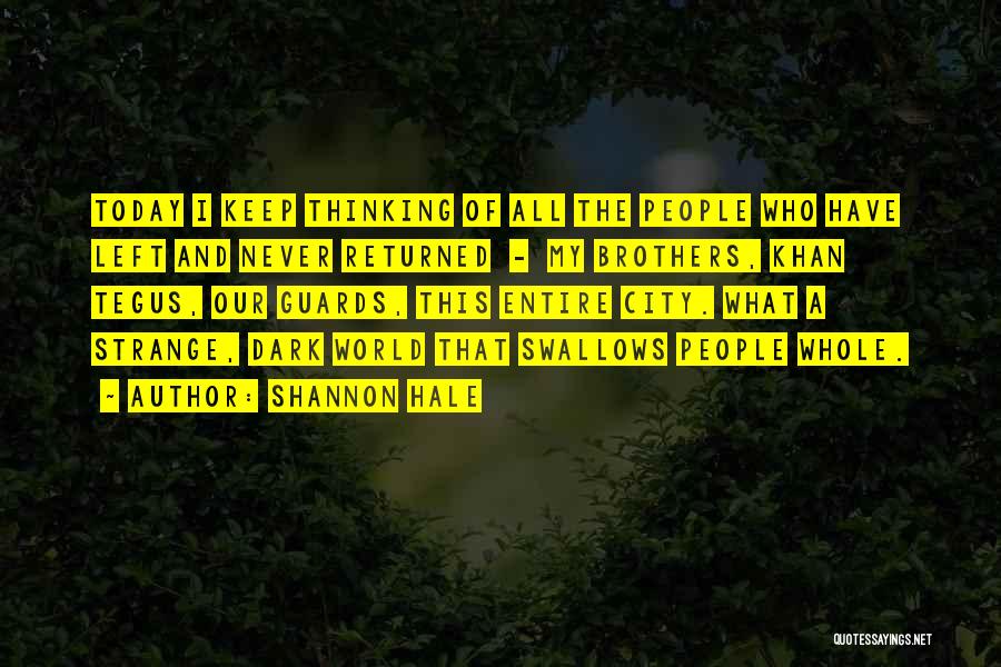 Having Guards Up Quotes By Shannon Hale