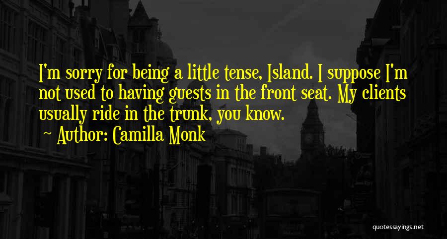 Having Guests Quotes By Camilla Monk