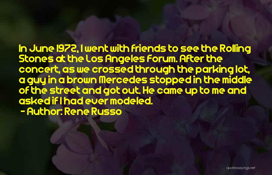 Having Guy Friends Quotes By Rene Russo