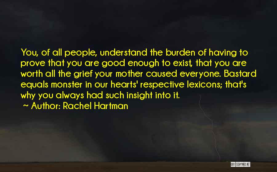 Having Had Enough Quotes By Rachel Hartman