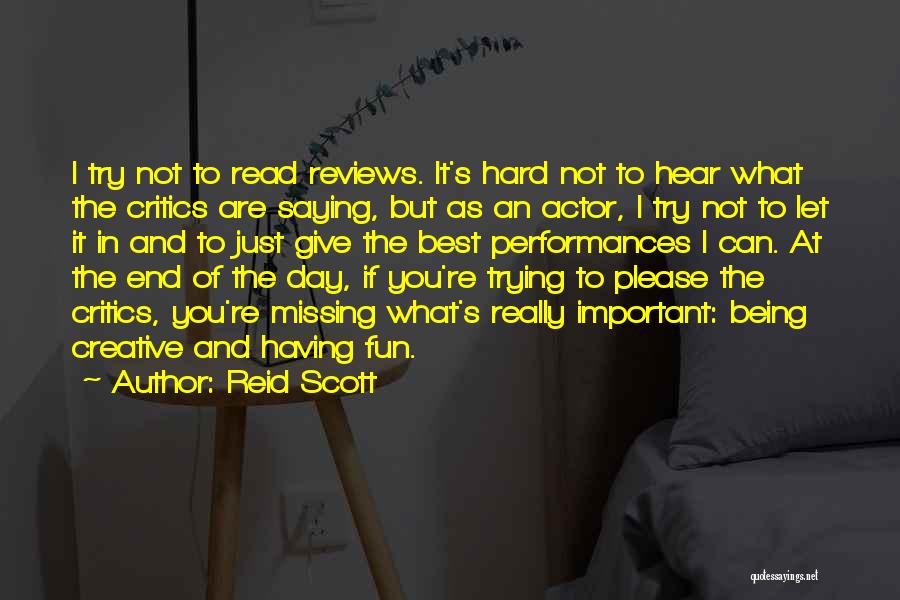 Having Hard Day Quotes By Reid Scott