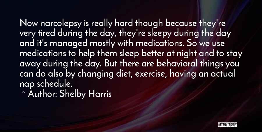 Having Hard Day Quotes By Shelby Harris