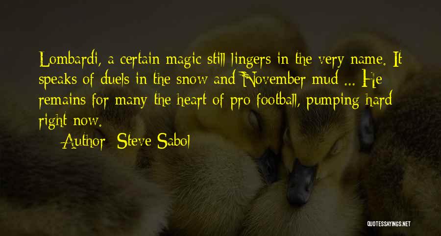 Having Heart In Football Quotes By Steve Sabol