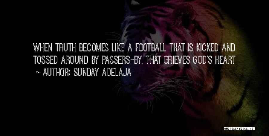 Having Heart In Football Quotes By Sunday Adelaja