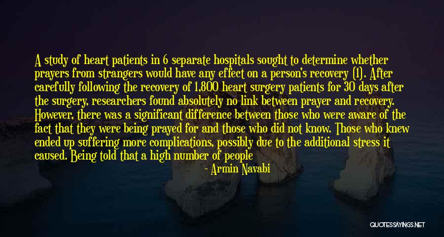 Having Heart Surgery Quotes By Armin Navabi Having Heart Surgery Quotes By Armin Navabi