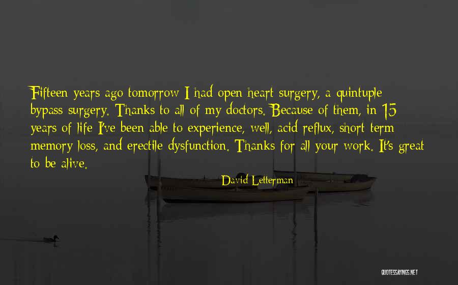 Having Heart Surgery Quotes By David Letterman Having Heart Surgery Quotes By David Letterman