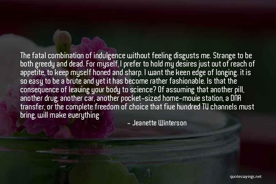 Having Heart Surgery Quotes By Jeanette Winterson Having Heart Surgery Quotes By Jeanette Winterson