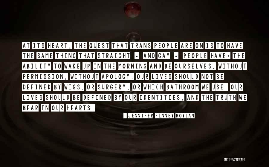 Having Heart Surgery Quotes By Jennifer Finney Boylan Having Heart Surgery Quotes By Jennifer Finney Boylan