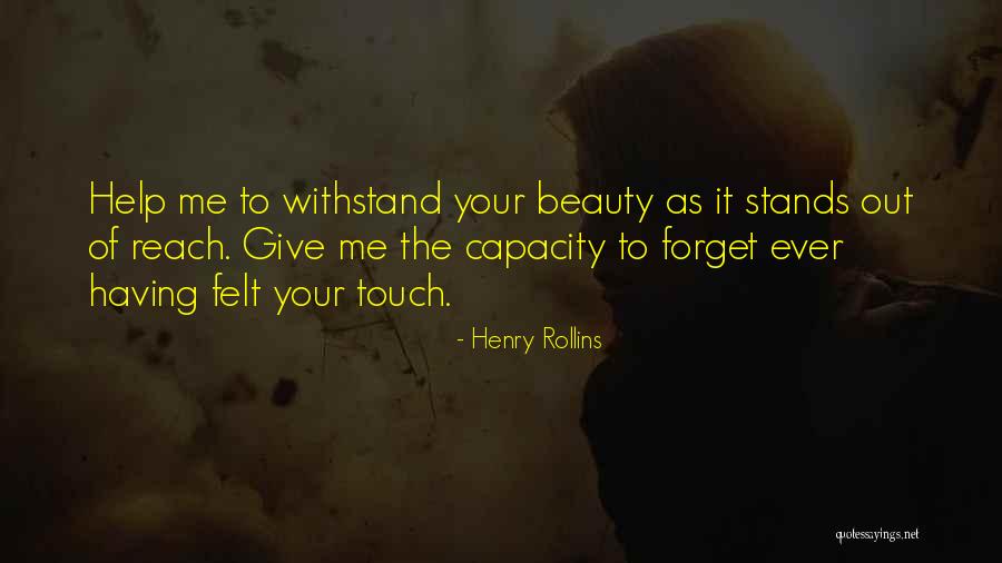 Having Help Quotes By Henry Rollins Having Help Quotes By Henry Rollins
