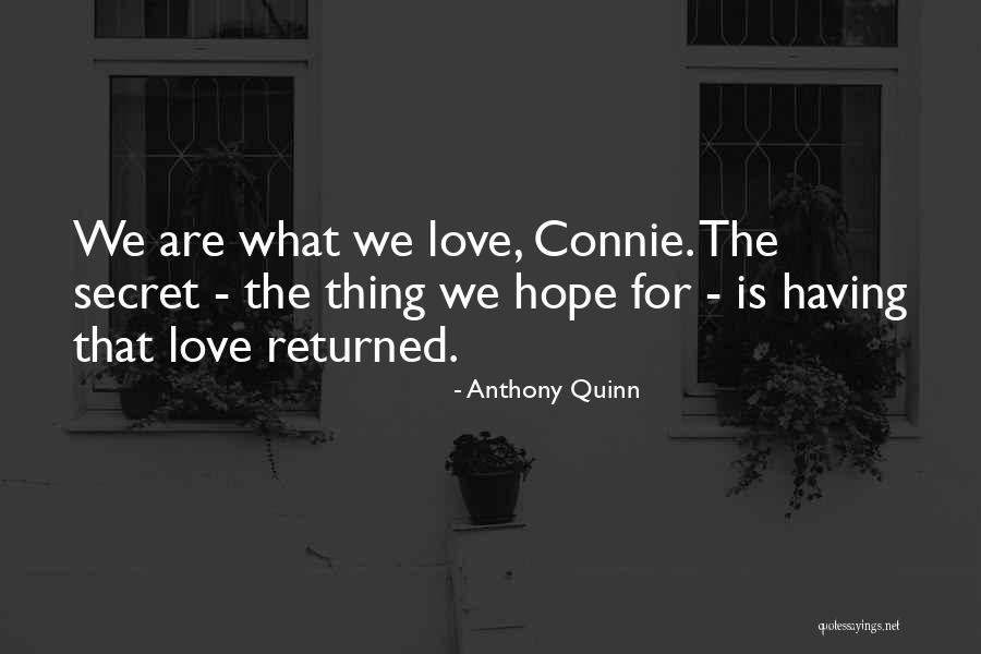 Having Hope For Love Quotes By Anthony Quinn