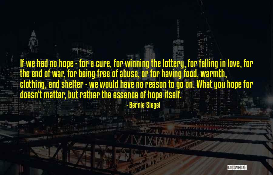 Having Hope For Love Quotes By Bernie Siegel