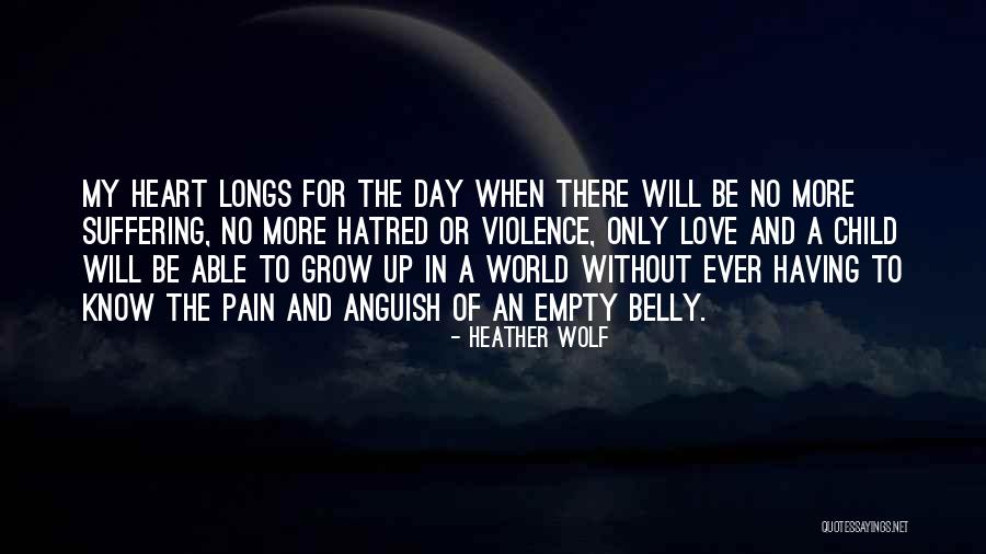 Having Hope For Love Quotes By Heather Wolf