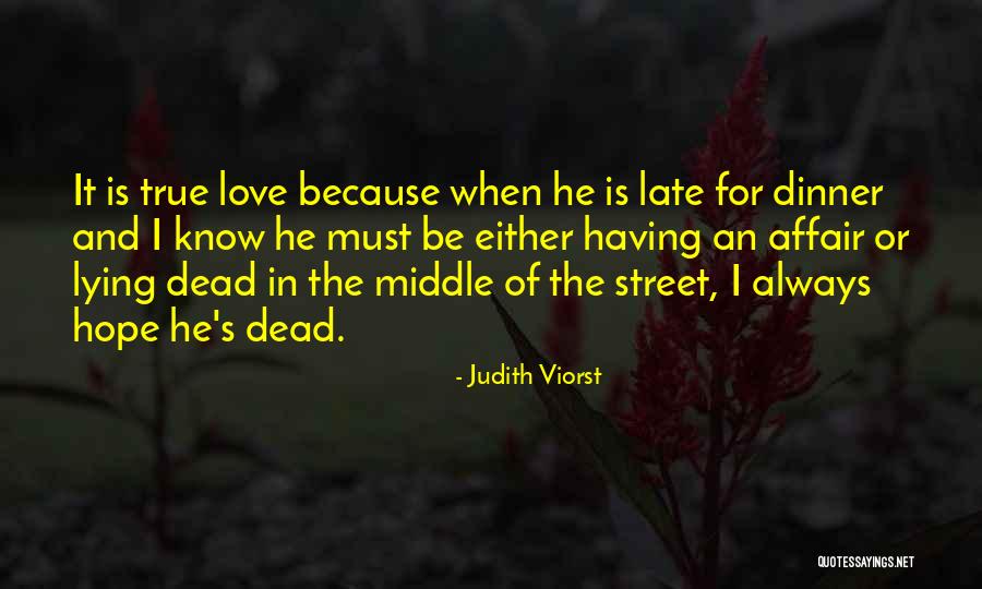 Having Hope For Love Quotes By Judith Viorst