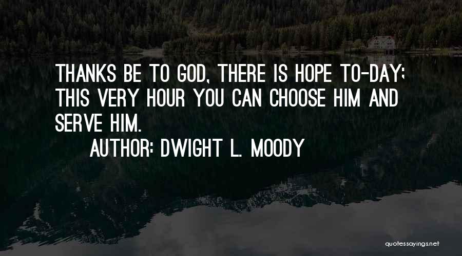 Having Hope In God Quotes By Dwight L. Moody