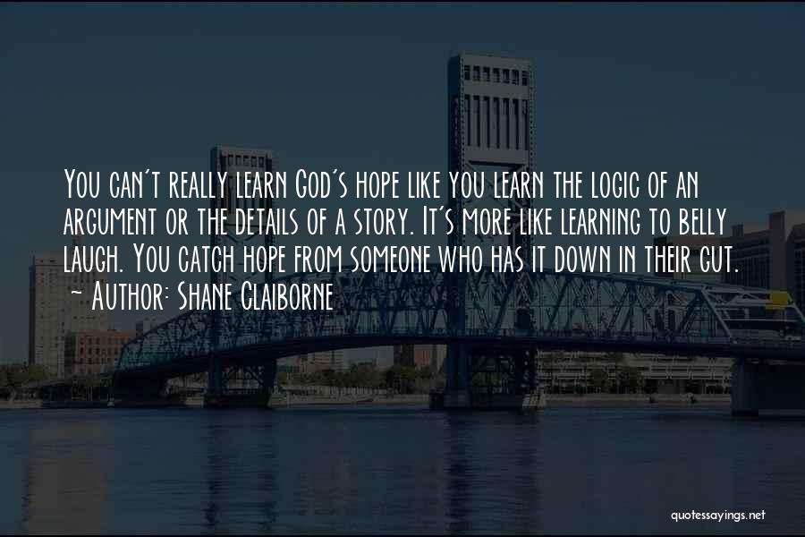 Having Hope In God Quotes By Shane Claiborne