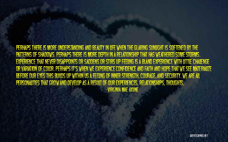 Having Hope Relationship Quotes By Virginia Mae Axline