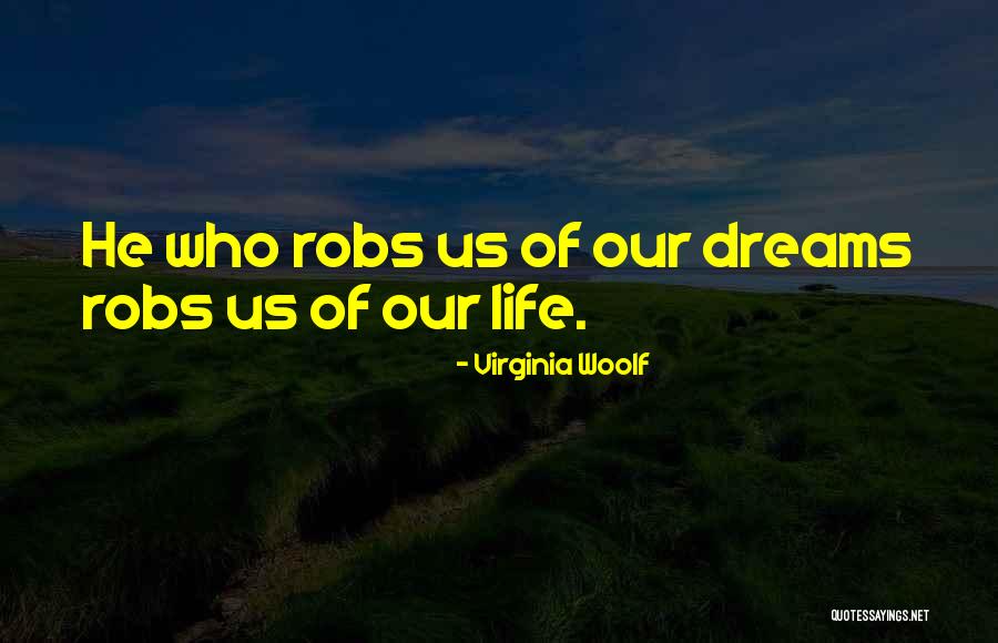 Having Hopes And Dreams Quotes By Virginia Woolf