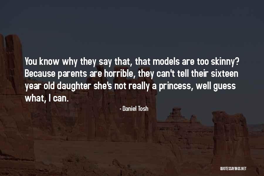Having Horrible Parents Quotes By Daniel Tosh Having Horrible Parents Quotes By Daniel Tosh