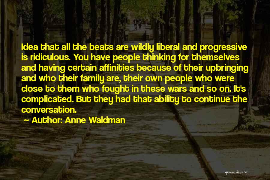 Having Ideas Quotes By Anne Waldman