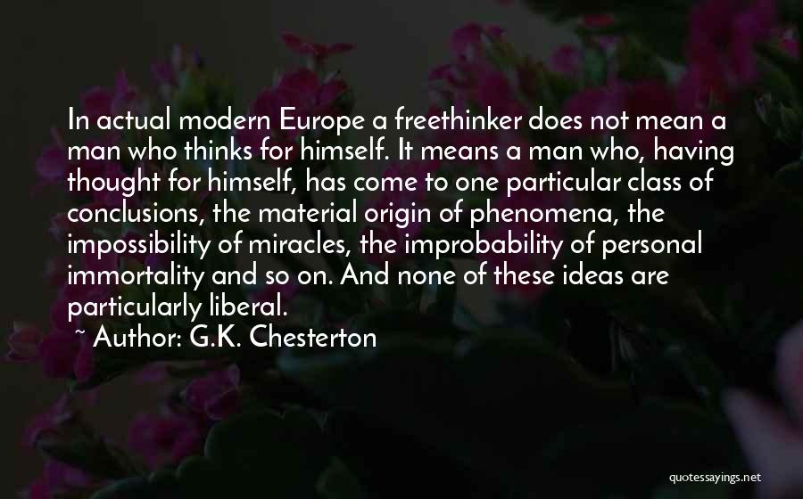 Having Ideas Quotes By G.K. Chesterton