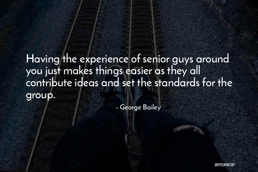 Having Ideas Quotes By George Bailey