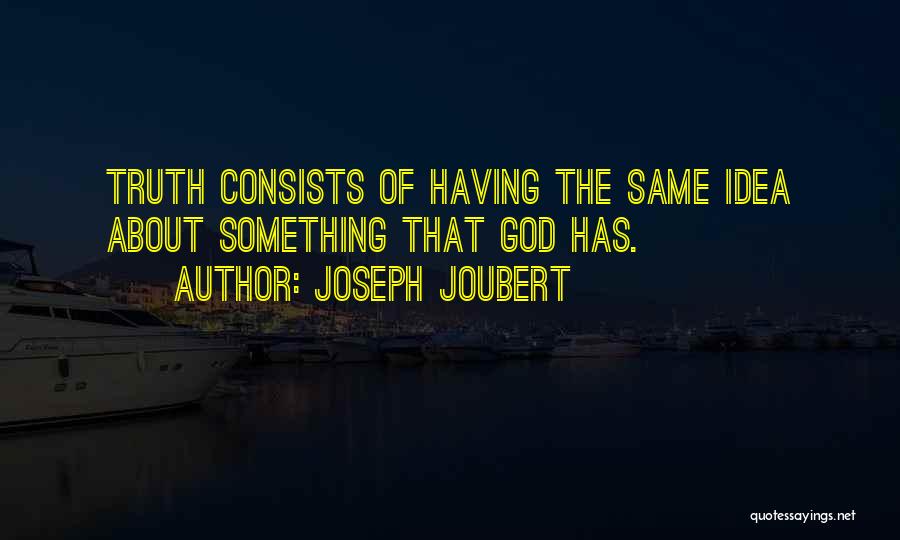 Having Ideas Quotes By Joseph Joubert