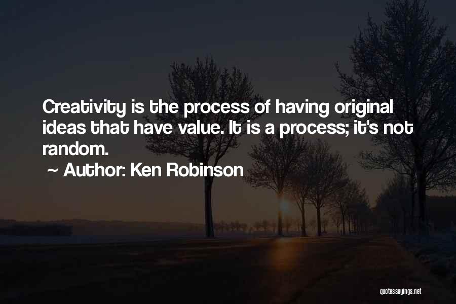 Having Ideas Quotes By Ken Robinson