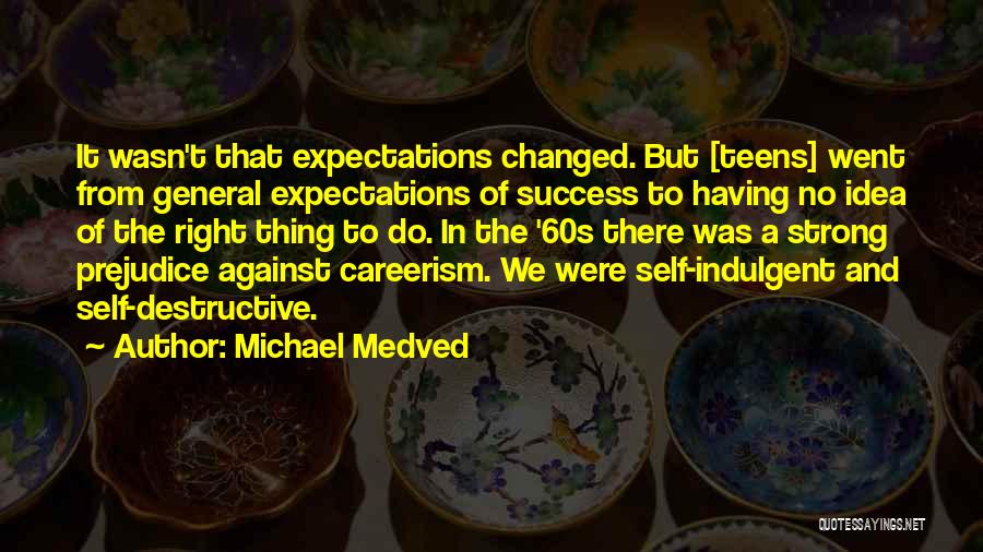 Having Ideas Quotes By Michael Medved