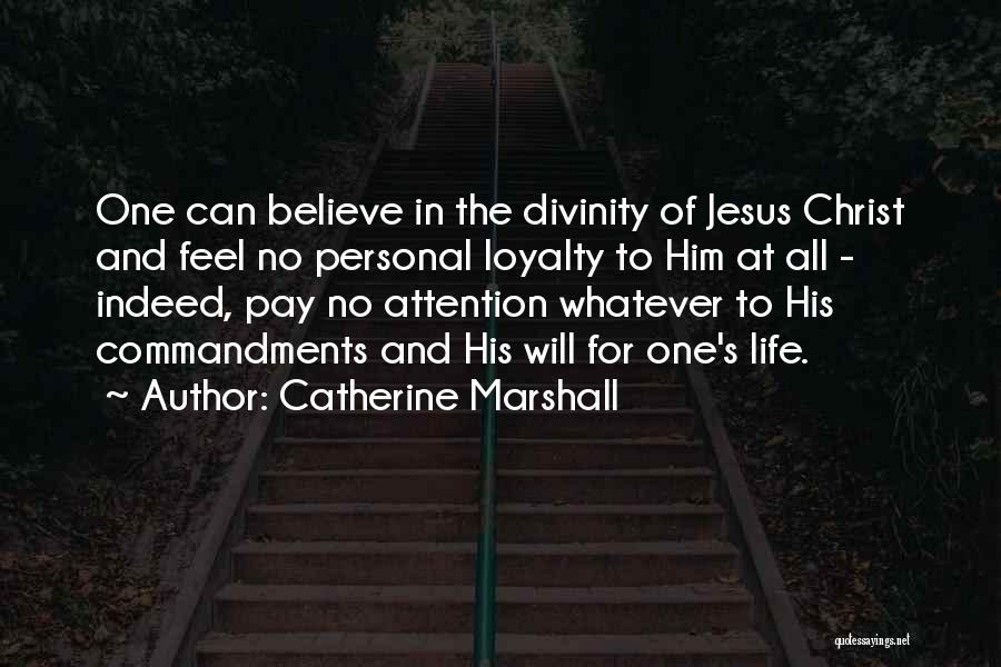 Having Jesus In Your Life Quotes By Catherine Marshall