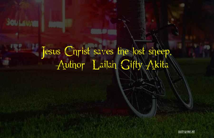 Having Jesus In Your Life Quotes By Lailah Gifty Akita