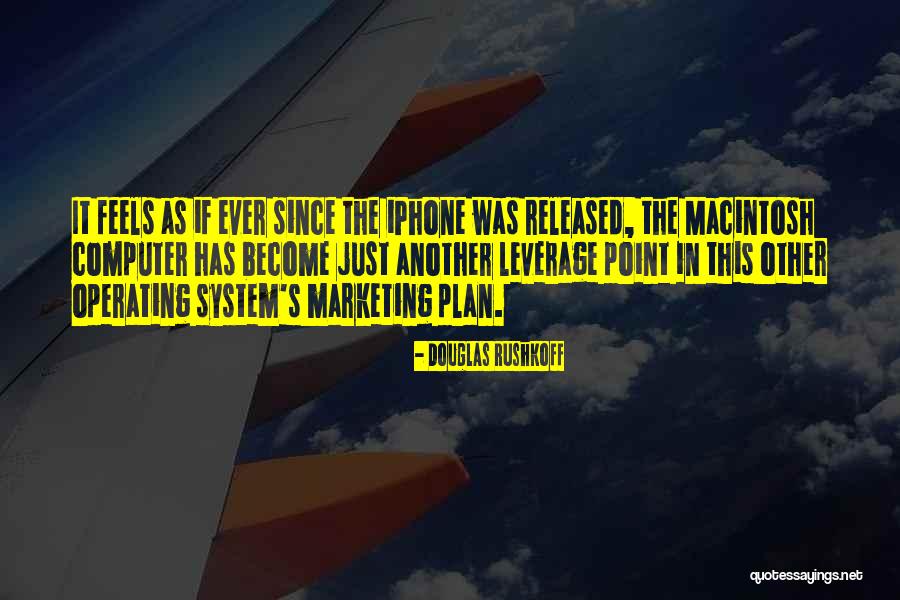 Having Leverage Quotes By Douglas Rushkoff Having Leverage Quotes By Douglas Rushkoff
