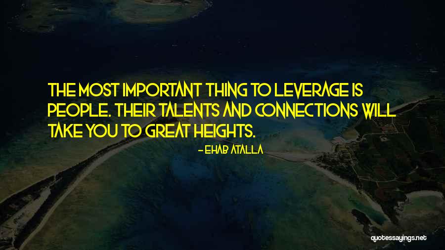 Having Leverage Quotes By Ehab Atalla Having Leverage Quotes By Ehab Atalla