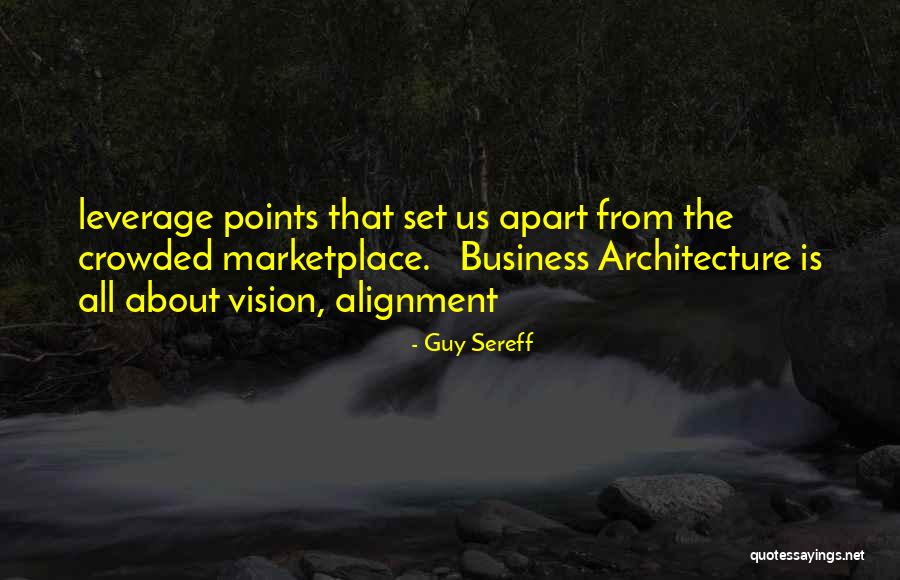 Having Leverage Quotes By Guy Sereff Having Leverage Quotes By Guy Sereff