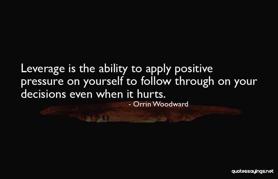 Having Leverage Quotes By Orrin Woodward Having Leverage Quotes By Orrin Woodward