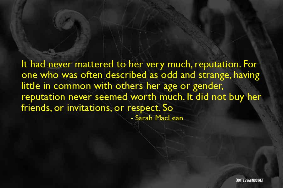Having Little Friends Quotes By Sarah MacLean Having Little Friends Quotes By Sarah MacLean