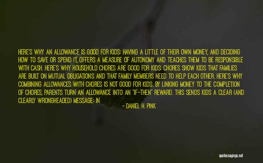 Having Little Money Quotes By Daniel H. Pink