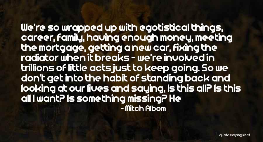 Having Little Money Quotes By Mitch Albom