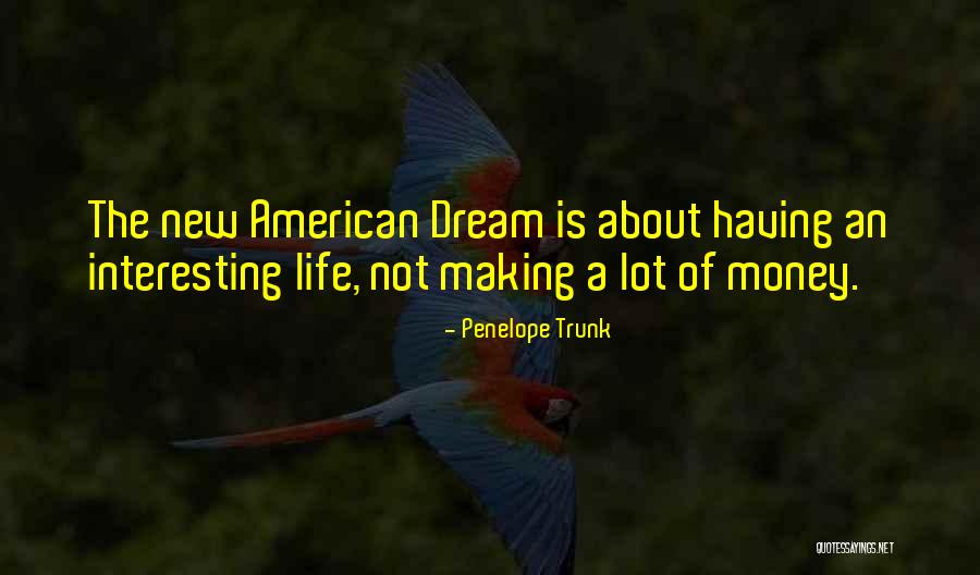 Having Lots Of Money Quotes By Penelope Trunk Having Lots Of Money Quotes By Penelope Trunk