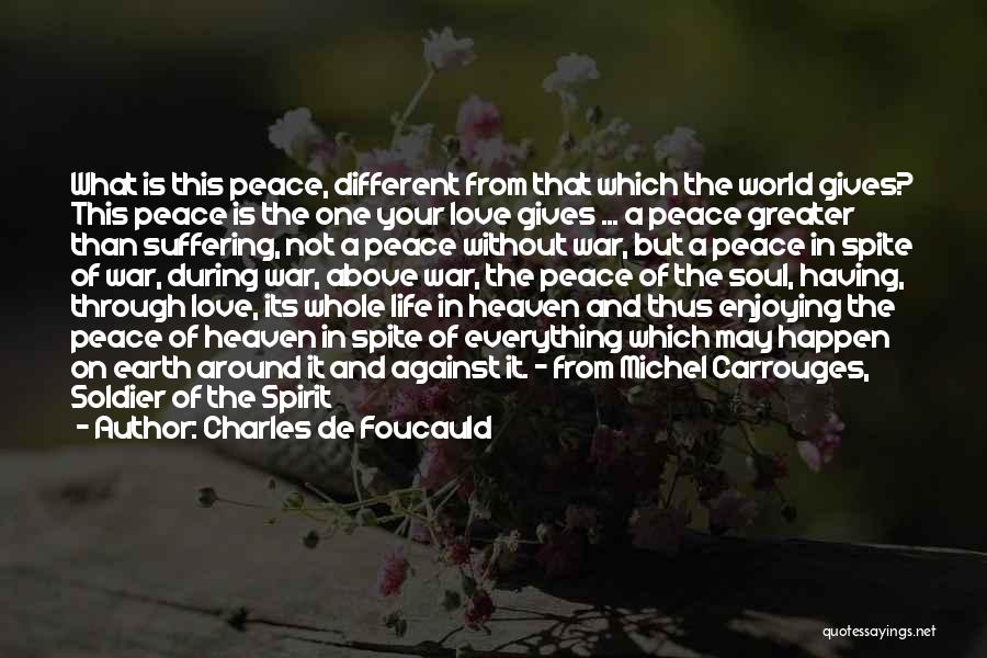 Having Love In Your Life Quotes By Charles De Foucauld