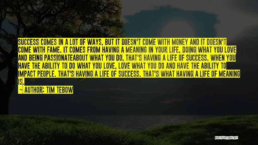 Having Love In Your Life Quotes By Tim Tebow