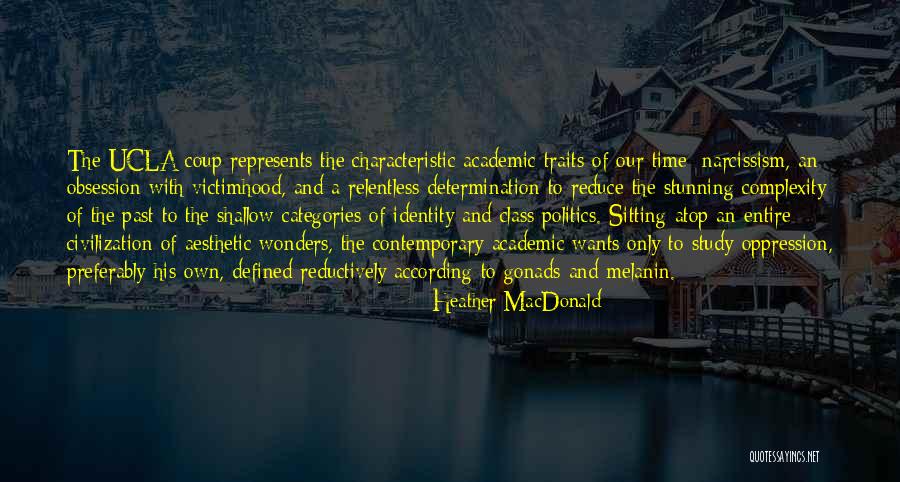 Having Melanin Quotes By Heather MacDonald Having Melanin Quotes By Heather MacDonald