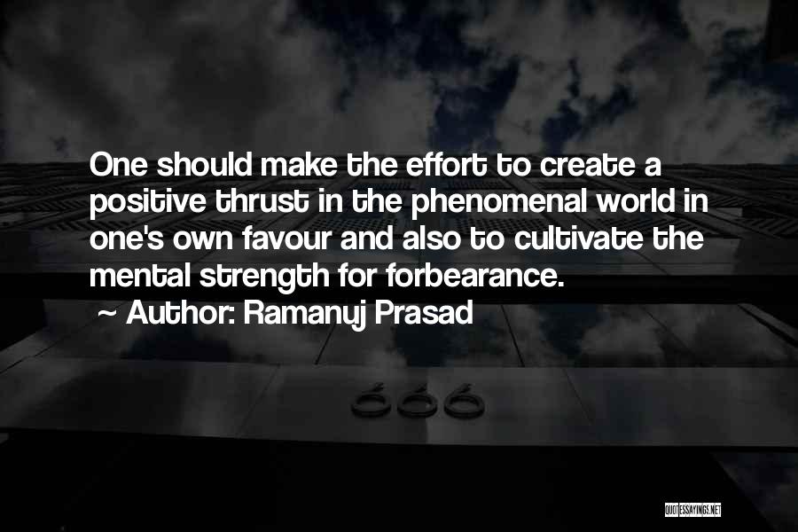 Having Mental Strength Quotes By Ramanuj Prasad