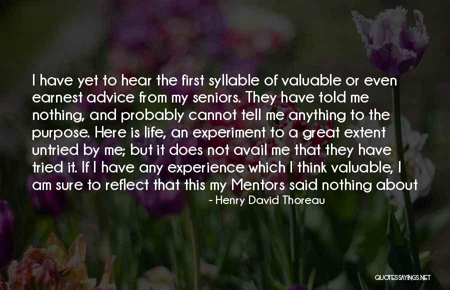 Having Mentors Quotes By Henry David Thoreau Having Mentors Quotes By Henry David Thoreau